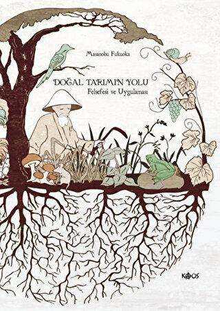 Doğal Tarımın Yolu - Kaos Yayınları