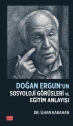 Doğan Ergun’un Sosyoloji Görüşleri ve Eğitim Anlayışı - Nobel Bilimsel Eserler