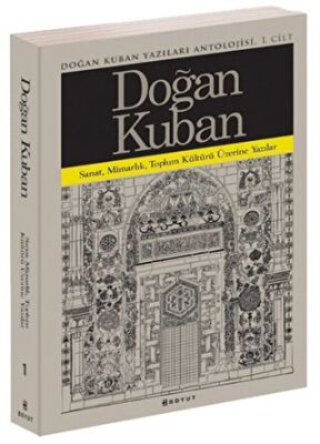 Doğan Kuban Yazıları Antolojisi 1. Cilt kapağı