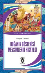 Doğanın Gösterisi Mevsimlerin Hikayesi - Dorlion Yayınları