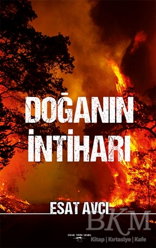 Doğanın İntiharı - Sokak Kitapları Yayınları