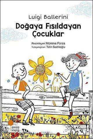 Doğaya Fısıldayan Çocuklar - Günışığı Kitaplığı