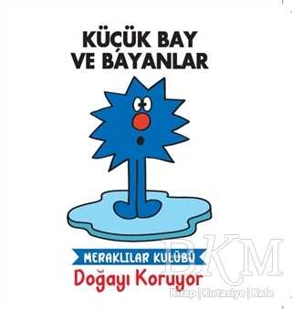 Küçük Bay ve Bayanlar Doğayı Koruyor - 2