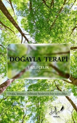 Doğayla Terapi - 1