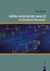Doğru Akım Devre Analizi ve Çözümlü Örnekler - Dora Basım Yayın