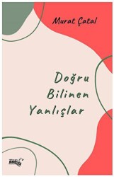 Doğru Bilinen Yanlışlar - Sınırsız Kitap