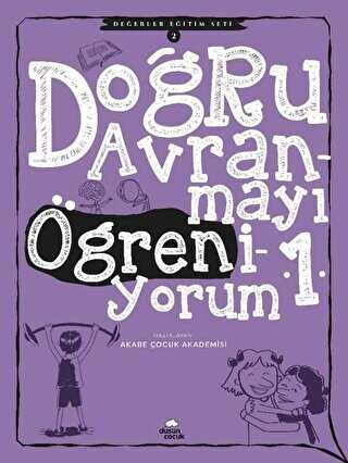 Değerler Eğitim Seti 2: Doğru Davranmayı Öğreniyorum 1 - Düşün Yayıncılık