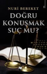 Doğru Konuşmak Suç Mu? - Karina Yayınevi