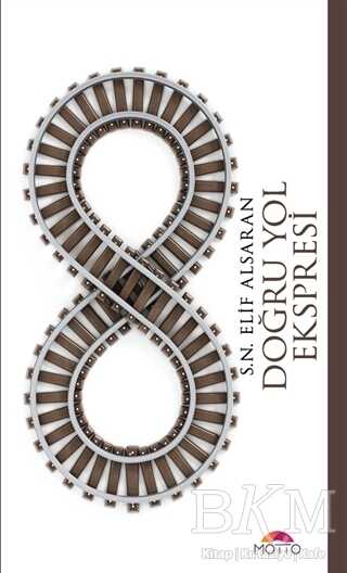 Doğru Yol Ekspresi - Motto Yayınları