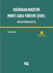 Doğrudan Benzetim Monte Carlo Yöntemi DSMC Matlab Örnekleri İle - Literatür Yayıncılık