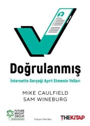 Doğrulanmış: İnternette Gerçeği Ayırt Etmenin Yolları - The Kitap