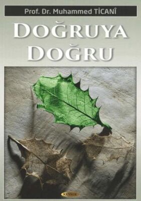 Doğruya Doğru - 1