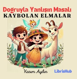 Doğruyla Yanlışın Masalı - 1