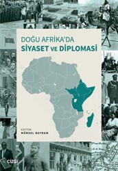 Doğu Afrika’da Siyaset ve Diplomasi - Çizgi Kitabevi Yayınları