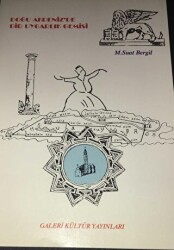 Doğu Akdeniz`de bir Uygarlık Gemisi - Eren Yayıncılık