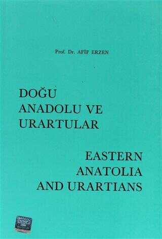 Doğu Anadolu ve Urartular - Eastern Anatolia and Urartians