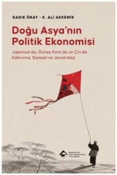 Doğu Asya’nın Politik Ekonomisi - Boğaziçi Üniversitesi Yayınevi