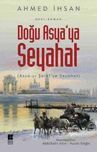 Doğu Asya`ya Seyahat - Bilge Kültür Sanat