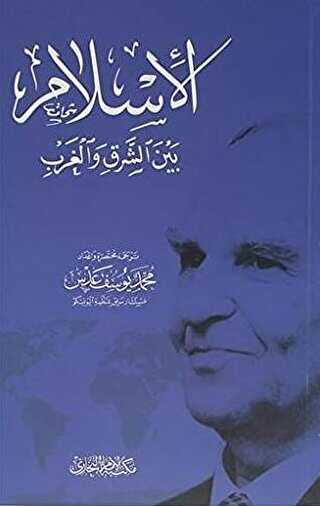 Doğu Batı Arasında İslam Arapça - Tire Kitap