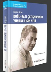 Doğu Batı Çatışmasında Yunanlılığın Yeri - Doğu Kitabevi