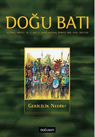 Doğu Batı Düşünce Dergisi Yıl: 1 Sayı: 3 - Gericilik Nedir? - Doğu Batı Dergileri