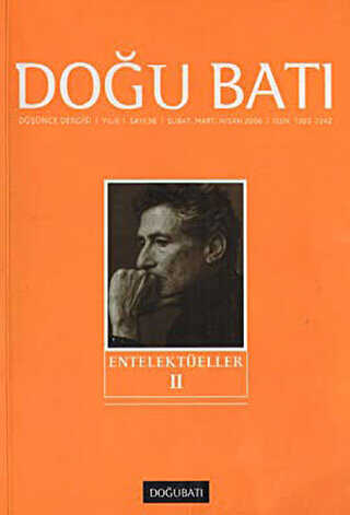 Doğu Batı Düşünce Dergisi Yıl: 9 Sayı: 36 - Entellektüeller - 2 - Doğu Batı Dergileri