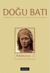 Doğu Batı Düşünce Dergisi Yıl: 11 Sayı: 49 - Romalılar - 1 - Doğu Batı Dergileri