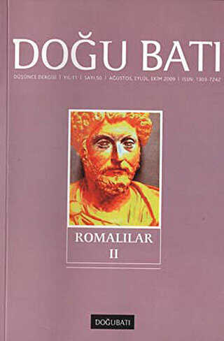 Doğu Batı Düşünce Dergisi Yıl: 11 Sayı: 50 - Romalılar - 2 - Doğu Batı Dergileri