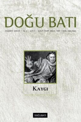 Doğu Batı Düşünce Dergisi Sayı: 6 Kaygı - 1