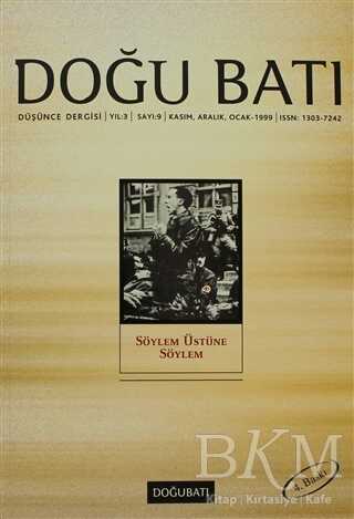 Doğu Batı Düşünce Dergisi Sayı: 9 Söylem Üstüne Söylem - Doğu Batı Dergileri
