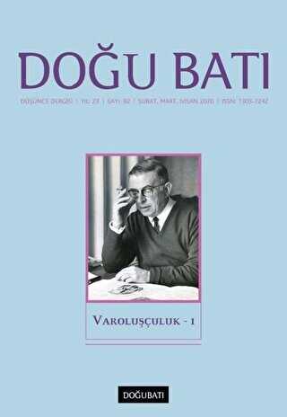 Doğu Batı Düşünce Dergisi Yıl: 23 Sayı: 92 - Varoluşçuluk - 1 - Doğu Batı Dergileri