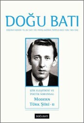 Doğu Batı Düşünce Dergisi Yıl: 26 Sayı: 105 - Modern Türk Şiiri 2 - Doğu Batı Dergileri