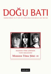Doğu Batı Düşünce Dergisi Yıl: 27 Sayı: 107 - Modern Türk Şiiri 4 - Doğu Batı Dergileri