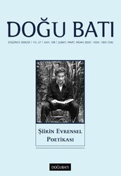 Doğu Batı Düşünce Dergisi Yıl: 27 Sayı: 108 - Şiirin Evrensel Poetikası - Doğu Batı Dergileri