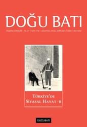 Doğu Batı Düşünce Dergisi Yıl: 27 Sayı: 110 - Türkiye`de Siyasal Hayat - 2 - Doğu Batı Dergileri