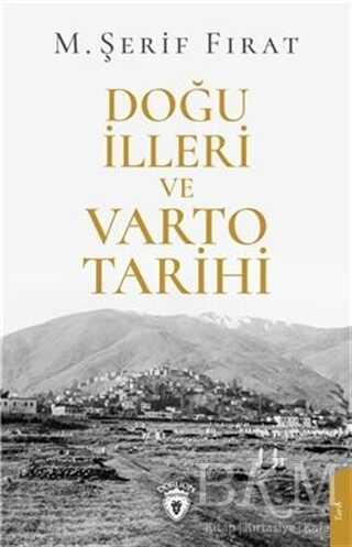 Doğu İlleri ve Varto Tarihi - Dorlion Yayınları