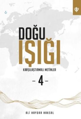 Doğu Işığı 4 - Karşılaştırmalı Metinler - 1