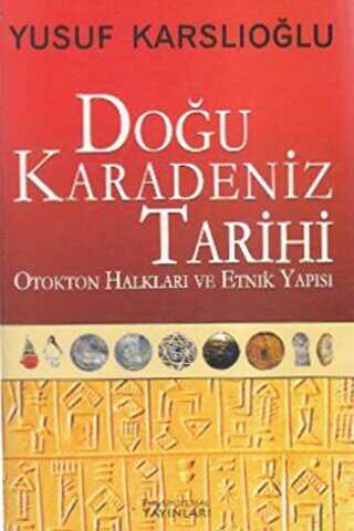 DOĞU KARADENİZ TARİHİ - Kaknüs Yayınları