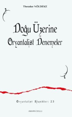 Doğu Üzerine Oryantalist Denemeler - 1