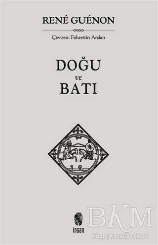 Doğu ve Batı - İnsan Yayınları