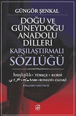 Doğu ve Güneydoğu Anadolu Dilleri Karşılaştırmalı Sözlüğü - 1