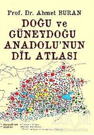 Doğu ve Güneydoğu Anadolu’nun Dil Atlası
