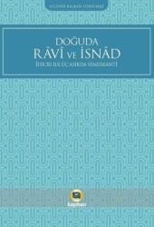 Doğuda Ravi ve İsnad Hicri İlk Üç Asırda Semerkant - Kayıhan Yayınları