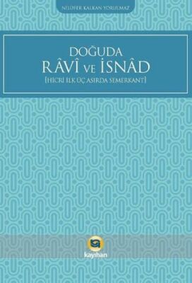 Doğuda Ravi ve İsnad Hicri İlk Üç Asırda Semerkant - 1