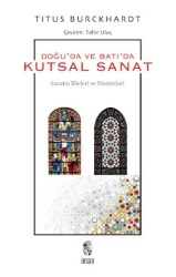 Doğuda ve Batıda Kutsal Sanat - İnsan Yayınları