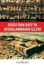 Doğu’dan Batı’ya Aydınlanmanın İzleri - Doğu Kitabevi