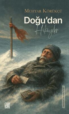 Doğu’dan Hikayeler - 1