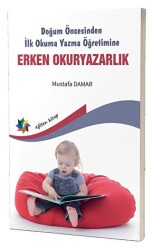 Doğum Öncesinden İlk Okuma Yazma Öğretimine Erken Okuryazarlık - Eğiten Kitap