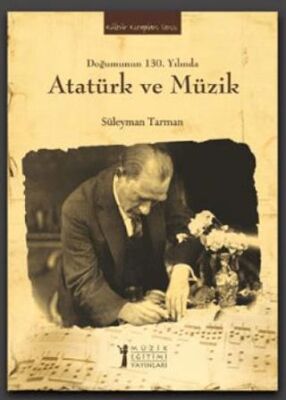 Doğumunun 130. Yılında Atatürk ve Müzik - 2