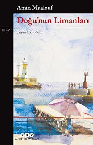 Doğu`nun Limanları - Yapı Kredi Yayınları